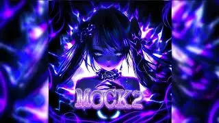 MOCK 2 - phonk ? 