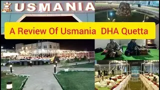 Honest review of Usmania restaurant quetta near DHA.