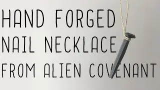 Hand Forged Nail Necklace From Alien Covenant (DIY 3d print)