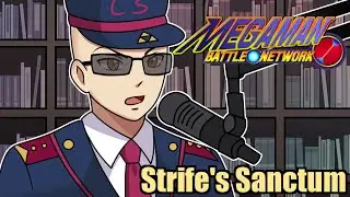 Strife's Sanctum Podcast #96: Mega Man Battle Network