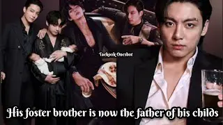 His foster brother is now the father of his childs