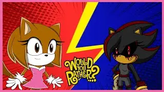 Brave and Shadina.exe plays Would you Rather