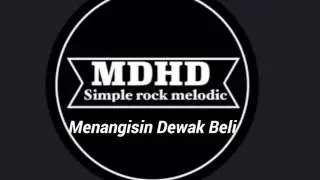 MDHD - Megedi Lirik