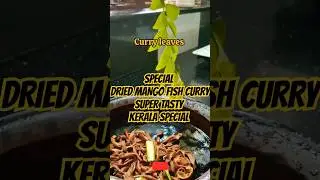 Kerala Special Dried Mango Fish Curry #food #indianrecipe #cooking #recipe #foodie