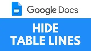 How To Hide Table Lines in Google Docs | Remove Table Borders | Google Docs Tutorial