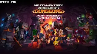 Minecraft Dungeons Playthrough | [Part #8] | The Damp Depths Of The Underhalls