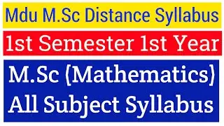 Mdu Distance M.Sc Mathematics 1st Semester All Subject Syllabus | MSc Distance 1st Semester Syllabus