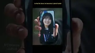 he becomes a ghost hunter to find her lover #kdrama #edit #shortsfeed #viralvideo #trending #reels