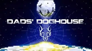 Destiny - Dads Doghouse Year One