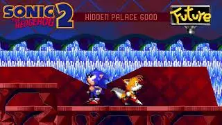 Hidden Palace Zone (Good Future Remix) - Sonic The Hedgehog 2