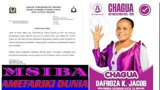 MSIBA TANZANIA- MGOMBEA UDIWANI KATA YA SIRARI ACT WAZALENDO DAFROZA K. JACOB AMEFARIKI DUNIA.