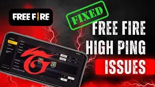 How to Fix Free Fire High Ping Issues on Android | Solve Free Fire High Ping Problem