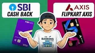 💳 SBI vs Axis Flipkart Credit Card 🏆 | Kaunsa Best Hai? 💰 Cashback + Offers 😱