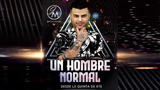 Un Hombre Normal @jeinsonmanuel (En Vivo desde la Quinta)