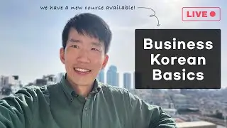 Business Korean Basics (Live Class)