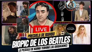 The Beatles llegan al cine 🎬 , Narnia termin&oacute; su rodaje y Rambo vuelve con una precuela.