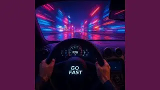 Go fast