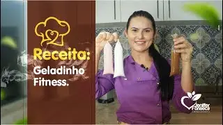03 Receitas de Geladinho sem açúcar, sem lactose e sem conservantes.