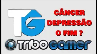 O que aconteceu com a Tribogamer? C&acirc;ncer, a Depress&atilde;o Profunda e o fim da @TriboGamer
