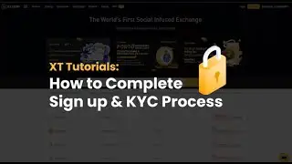 #XTTutorials How to complete XT Sign up & KYC process 2022