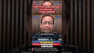 #Kompolnas Bela Polisi Aktif di Jabatan Sipil: Tetap Diperbolehkan! Lawan Putusan MK?