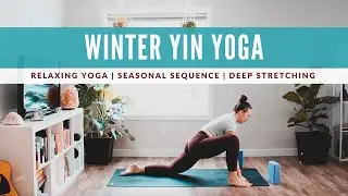 20MIN WINTER YIN YOGA | Seasonal Sequence | Deep Stretch & Relaxation | Chill Sessions