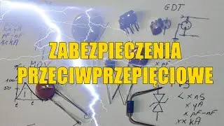 Zabezpieczenia przeciwprzepięciowe - #07 edu elektroda.pl