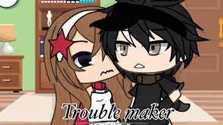 Trouble maker / part 3 ||| GLMV