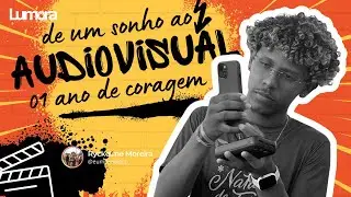 Eu Tive Medo, Mas Comecei | A Hist&oacute;ria por Tr&aacute;s da LUMORA