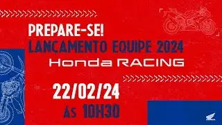 Lançamento da equipe Honda Racing | Temporada 2024