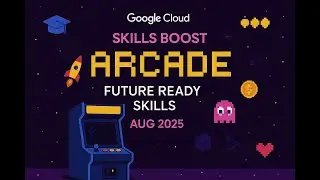 [2 Points Game] Master Future Ready Skills | New Arcade Games | #qwiklabs