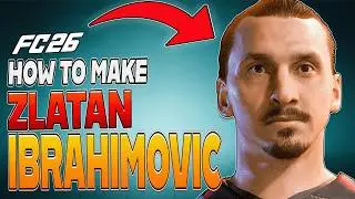 How to Make Zlatan Ibrahimovic in EA FC 26
