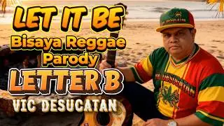 Let it Be - Bisaya Reggae Parody