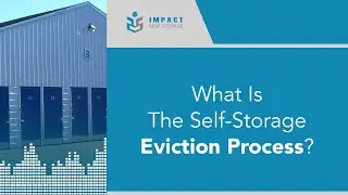 What Is The Self-Storage Eviction Process?