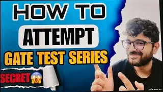 GATE 2026 Strategy: How to Attempt Test Series for 80+ Marks + FREE Mock Series 🎁