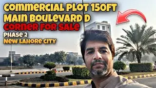 Prime Location Corner Commercial Plot on 150ft Boulevard | Phase 2 New Lahore City