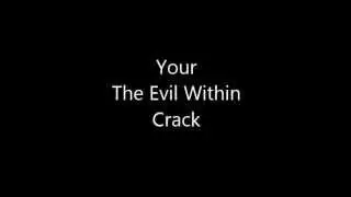 The Evil within Crack