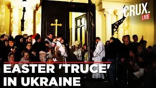 LIVE | Ukrainians Attend Easter Sunday Service As Putin Announces Ceasefire For Day | Russia War