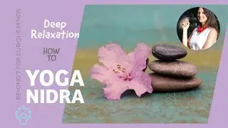What's YOGA NIDRA - become ZEN quickly (and a guided meditation for deep relaxation)