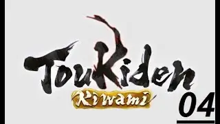 Toukiden: Kiwami (PS4) - Part 4 - No Commentary