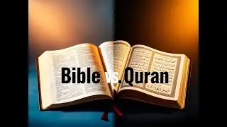 Bible vs. Quran:Exploring Similarities and Differences @bibleproject @bibletalktv @protestant7#faith