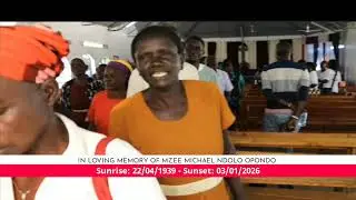 CELEBRATION OF THE LIFE OF MZEE MICHAEL NDOLO OPONDO (1939 - 2026)