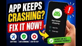 App Keeps Crashing on Android? 10 Easy Fixes That Actually Work! (2026)