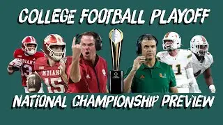 National Championship Prediction Show: Indiana vs. Miami Preview