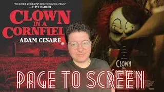 Reading and watching Clown in a Cornfield by Adam Cesare || Page to Screen ep. 4