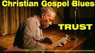 When You Need Strength | Christian Gospel Blues Worship