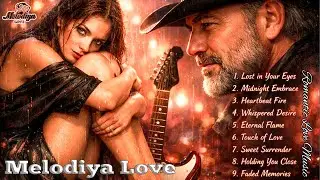 Melodiya Love &ndash;Love Songs Emotional Hits | Romantic Heartfelt Ballads 2026.#RomanticLoveMusic
