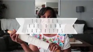 TOP TEN RAE DUNN FAVORITES