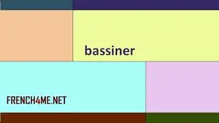 French For Beginners  I  How to pronounce  I bassiner