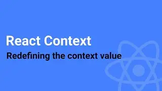 React Context - Секция #2 - Урок #9 - Переопределение контекста